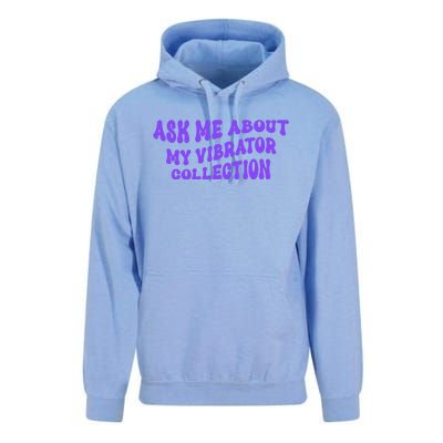 Ask Me About My Vibrator Collection Unisex Surf Hoodie