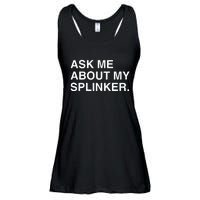 Ask Me About My Splinker Ladies Essential Flowy Tank