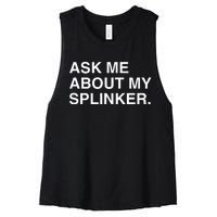 Ask Me About My Splinker Women's Racerback Cropped Tank