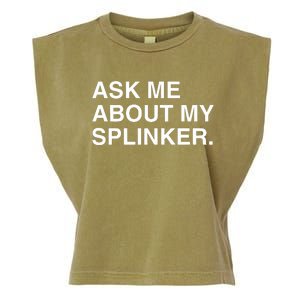 Ask Me About My Splinker Garment-Dyed Women's Muscle Tee