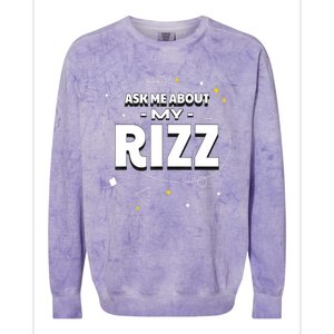 Ask Me About My Rizz I Got That W Rizz Funny Ironic Meme Colorblast Crewneck Sweatshirt