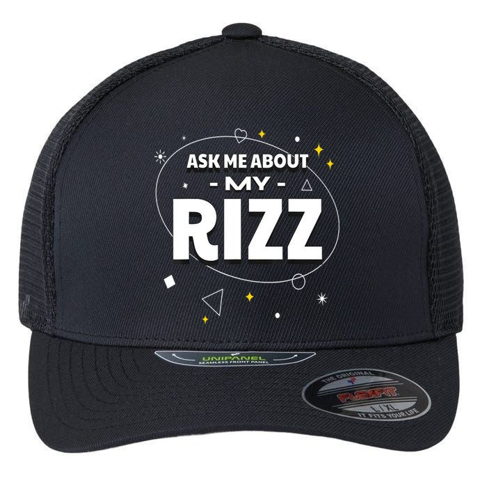 Ask Me About My Rizz I Got That W Rizz Funny Ironic Meme Flexfit Unipanel Trucker Cap