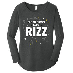 Ask Me About My Rizz I Got That W Rizz Funny Ironic Meme Women's Perfect Tri Tunic Long Sleeve Shirt