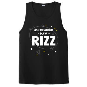 Ask Me About My Rizz I Got That W Rizz Funny Ironic Meme PosiCharge Competitor Tank