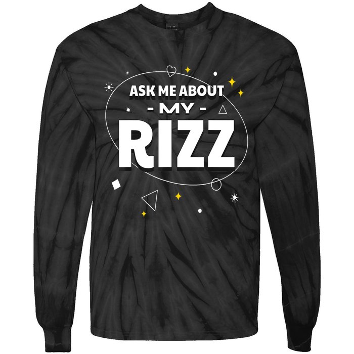 Ask Me About My Rizz I Got That W Rizz Funny Ironic Meme Tie-Dye Long Sleeve Shirt