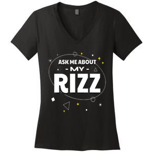 Ask Me About My Rizz I Got That W Rizz Funny Ironic Meme Women's V-Neck T-Shirt