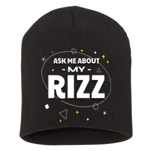 Ask Me About My Rizz I Got That W Rizz Funny Ironic Meme Short Acrylic Beanie