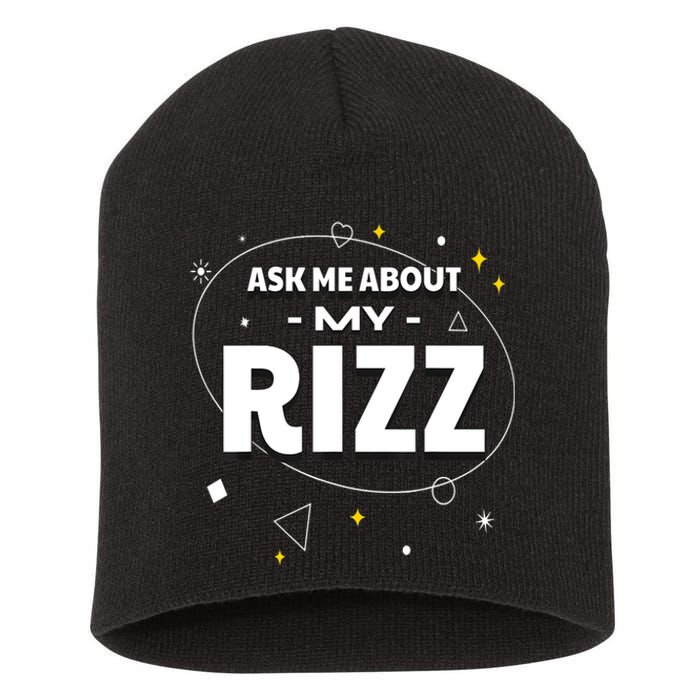 Ask Me About My Rizz I Got That W Rizz Funny Ironic Meme Short Acrylic Beanie