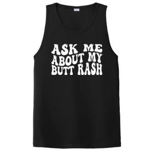 Ask Me About My Butt Rash Embarrassing Bachelor Party PosiCharge Competitor Tank