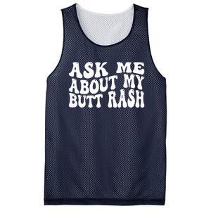 Ask Me About My Butt Rash Embarrassing Bachelor Party Mesh Reversible Basketball Jersey Tank