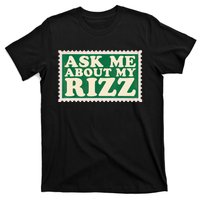 Ask Me About My Rizz, Rizz Funny Ironic Meme T-Shirt