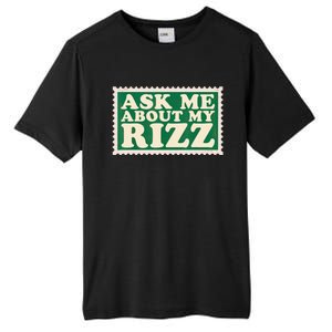 Ask Me About My Rizz, Rizz Funny Ironic Meme Tall Fusion ChromaSoft Performance T-Shirt