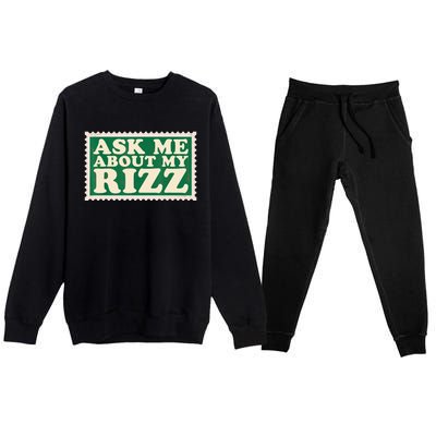 Ask Me About My Rizz, Rizz Funny Ironic Meme Premium Crewneck Sweatsuit Set