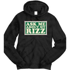 Ask Me About My Rizz, Rizz Funny Ironic Meme Tie Dye Hoodie