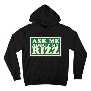 Ask Me About My Rizz, Rizz Funny Ironic Meme Tall Hoodie