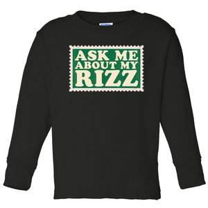 Ask Me About My Rizz, Rizz Funny Ironic Meme Toddler Long Sleeve Shirt