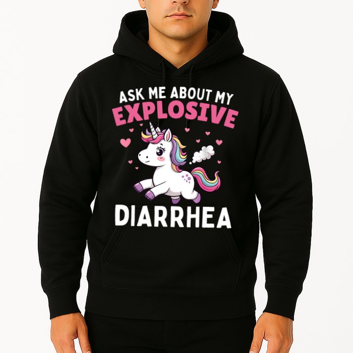 Ask Me About My Explosive Diarrhea Funny Poop Meme Unicorn  Hoodie