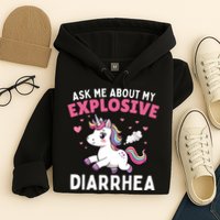 Ask Me About My Explosive Diarrhea Funny Poop Meme Unicorn  Hoodie