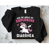 Ask Me About My Explosive Diarrhea Funny Poop Meme Unicorn  Sweatshirt