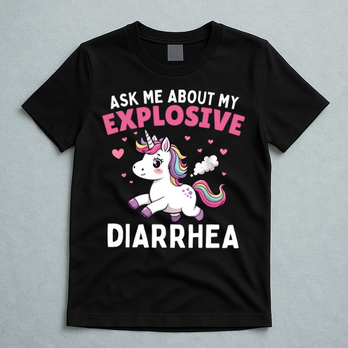 Ask Me About My Explosive Diarrhea Funny Poop Meme Unicorn  T-Shirt