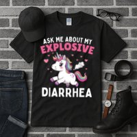 Ask Me About My Explosive Diarrhea Funny Poop Meme Unicorn  Tall T-Shirt