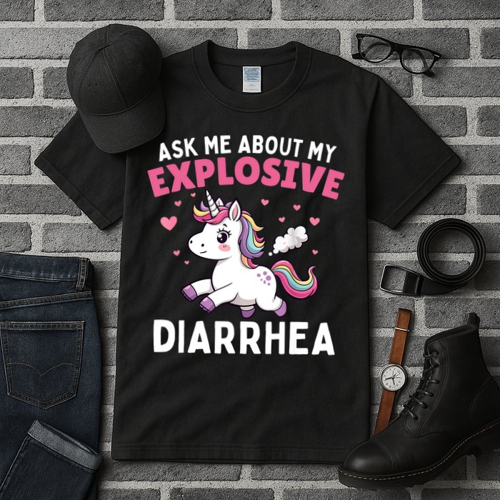Ask Me About My Explosive Diarrhea Funny Poop Meme Unicorn  Tall T-Shirt