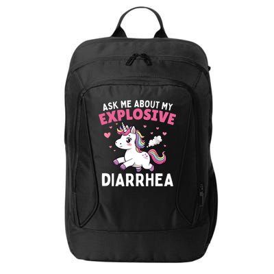 Ask Me About My Explosive Diarrhea Funny Poop Meme Unicorn  City Backpack