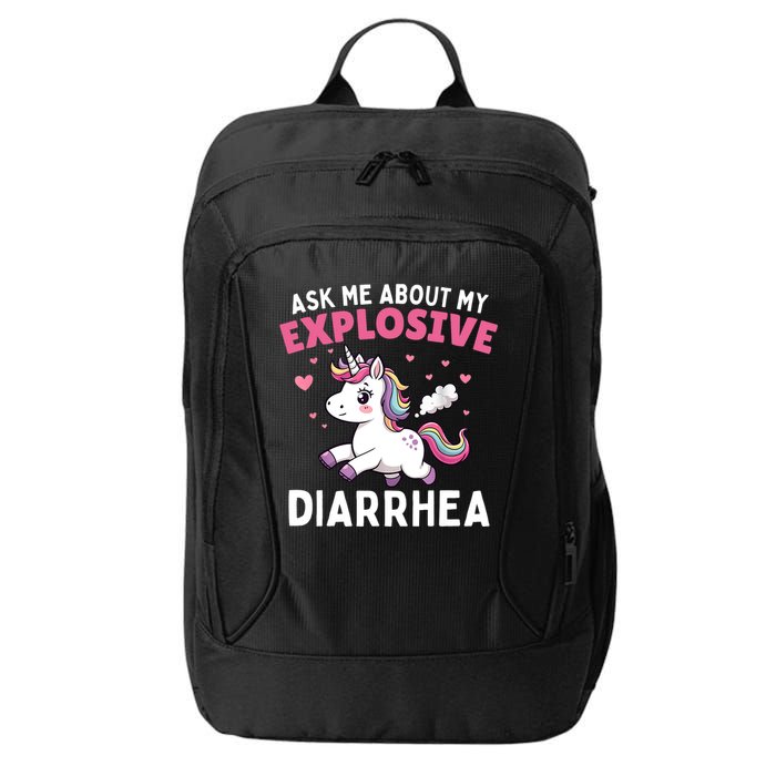 Ask Me About My Explosive Diarrhea Funny Poop Meme Unicorn  City Backpack