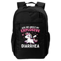 Ask Me About My Explosive Diarrhea Funny Poop Meme Unicorn  Backpack