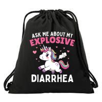 Ask Me About My Explosive Diarrhea Funny Poop Meme Unicorn  Drawstring Bag