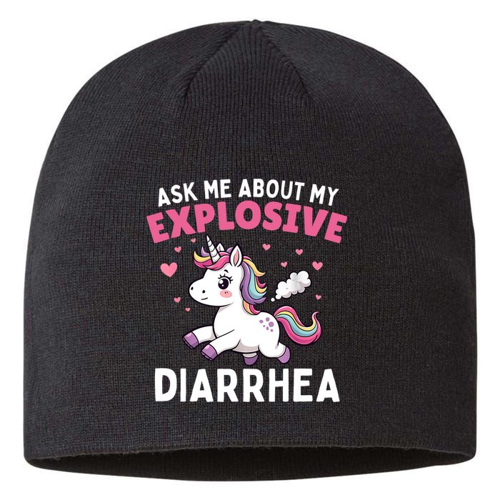 Ask Me About My Explosive Diarrhea Funny Poop Meme Unicorn  Sustainable Beanie