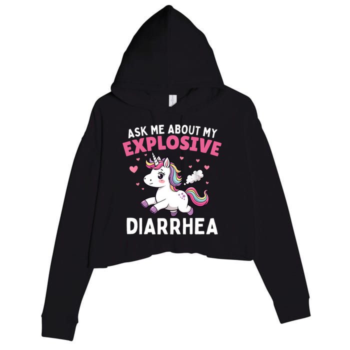 Ask Me About My Explosive Diarrhea Funny Poop Meme Unicorn  Crop Fleece Hoodie