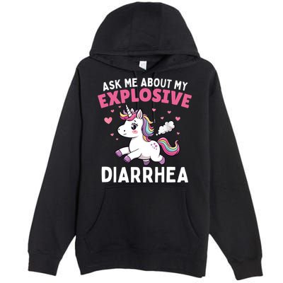 Ask Me About My Explosive Diarrhea Funny Poop Meme Unicorn  Premium Pullover Hoodie