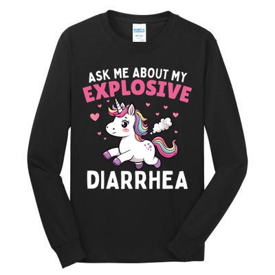 Ask Me About My Explosive Diarrhea Funny Poop Meme Unicorn  Tall Long Sleeve T-Shirt