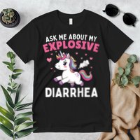Ask Me About My Explosive Diarrhea Funny Poop Meme Unicorn  Premium T-Shirt