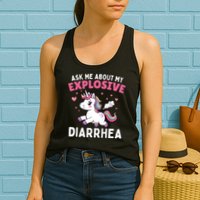 Ask Me About My Explosive Diarrhea Funny Poop Meme Unicorn  Womens Tank Top