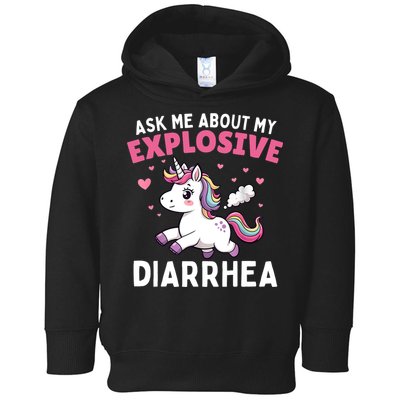 Ask Me About My Explosive Diarrhea Funny Poop Meme Unicorn  Toddler Hoodie