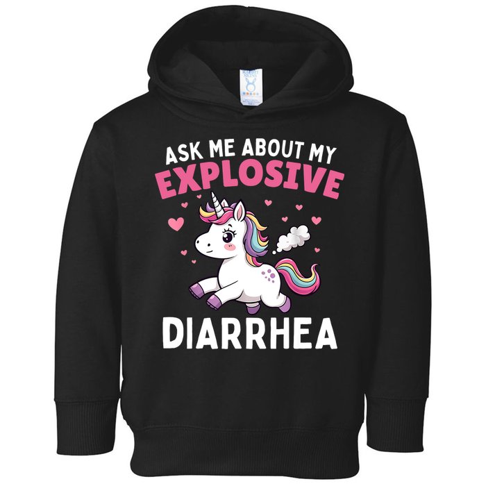 Ask Me About My Explosive Diarrhea Funny Poop Meme Unicorn  Toddler Hoodie