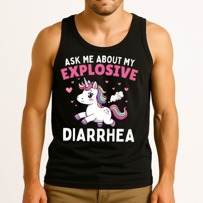 Ask Me About My Explosive Diarrhea Funny Poop Meme Unicorn  Tank Top
