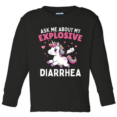 Ask Me About My Explosive Diarrhea Funny Poop Meme Unicorn  Toddler Long Sleeve Shirt