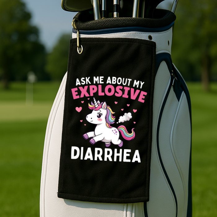 Ask Me About My Explosive Diarrhea Funny Poop Meme Unicorn  Golf Towel