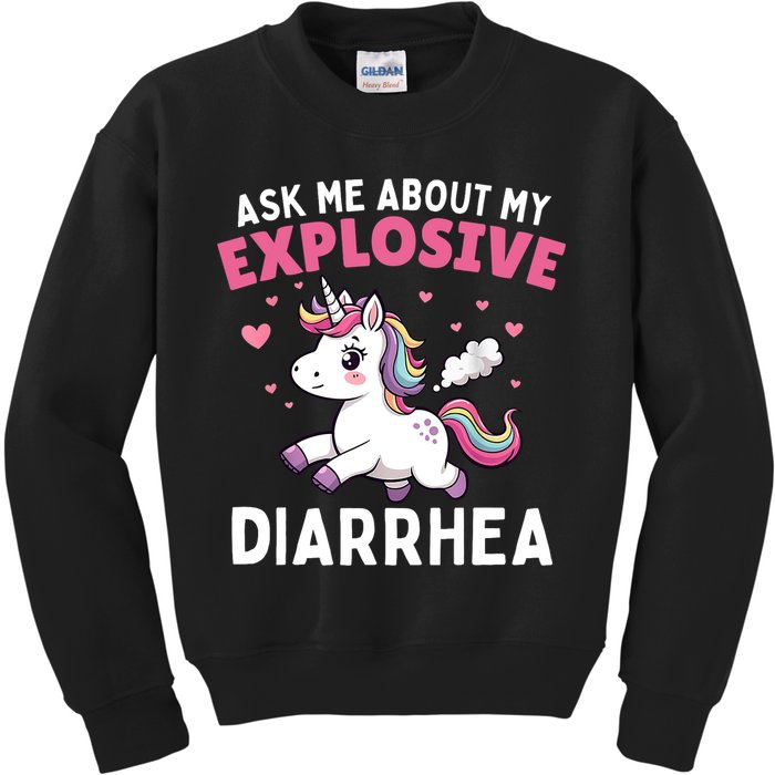 Ask Me About My Explosive Diarrhea Funny Poop Meme Unicorn  Kids Sweatshirt