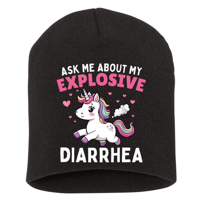 Ask Me About My Explosive Diarrhea Funny Poop Meme Unicorn  Short Acrylic Beanie