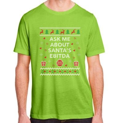 Ask Me About Santas Ebitda Accountant Design Ugly Christmas Cool Gift Adult ChromaSoft Performance T-Shirt