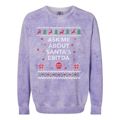 Ask Me About Santas Ebitda Accountant Design Ugly Christmas Cool Gift Colorblast Crewneck Sweatshirt