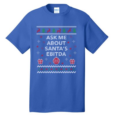 Ask Me About Santas Ebitda Accountant Design Ugly Christmas Cool Gift Tall T-Shirt