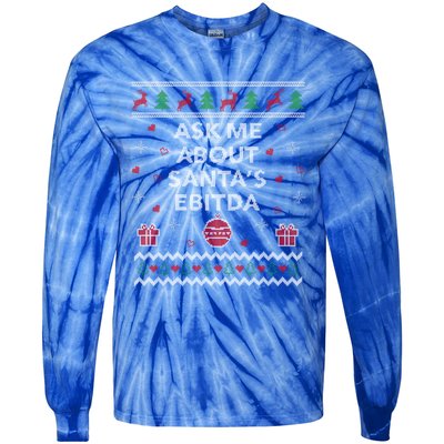 Ask Me About Santas Ebitda Accountant Design Ugly Christmas Cool Gift Tie-Dye Long Sleeve Shirt