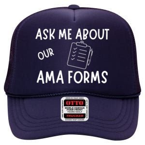 Ask Me About Our Ama Forms High Crown Mesh Back Trucker Hat