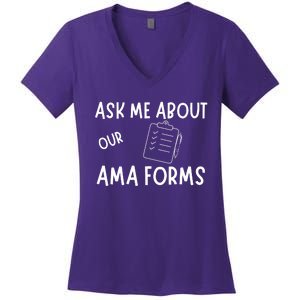 Ask Me About Our Ama Forms Women's V-Neck T-Shirt