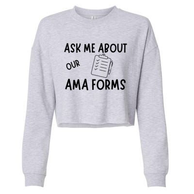 Ask Me About Our Ama Forms Cropped Pullover Crew